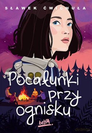 Pocałunki przy ognisku - Sławek Ćwichuła [KSIĄŻKA]