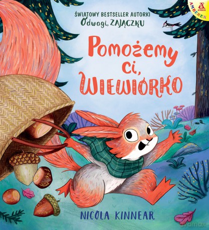 Pomożemy ci, wiewiórko - Nicola Kinnear [KSIĄŻKA]