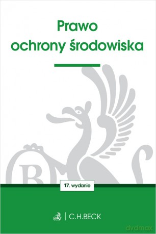 Prawo ochrony środowiska wyd. 17 [KSIĄŻKA]