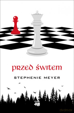 Przed świtem. Saga zmierzch (Tom 4) - Stephenie Meyer [KSIĄŻKA]