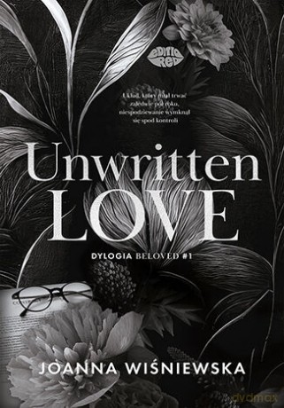 Unwritten love. Dylogia Beloved (Tom 1) - Joanna Wiśniewska [KSIĄŻKA]