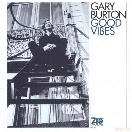 Gary Burton: Good Vibes [CD]