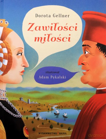Zawiłości miłości - Dorota Gellner [KSIĄŻKA]
