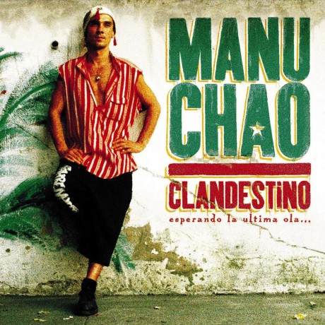Manu Chao: Clandestino (Reissue) [CD]