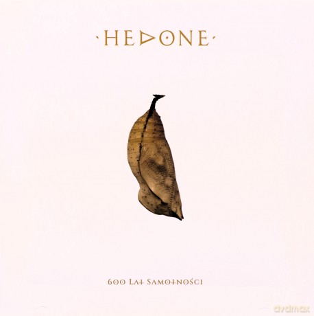 Hedone: 600 lat samotności [CD]