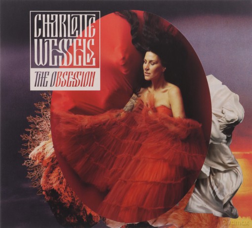 Charlotte Wessels: The Obsession (digipack) [CD]