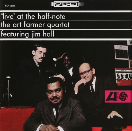 Art Farmer Quartet Featuring Jim Hall: Live At The Half-Note [CD]