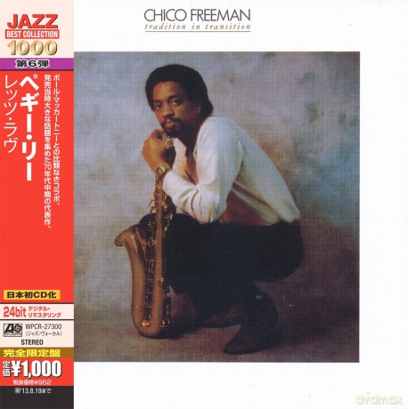 Chico Freeman: Tradition In Transition [CD]
