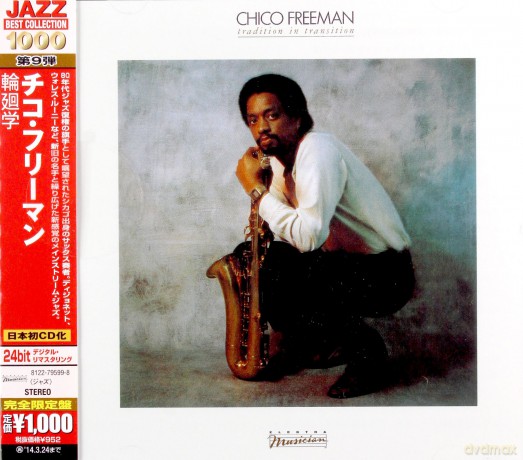 Chico Freeman: Tradition In Transition [CD]