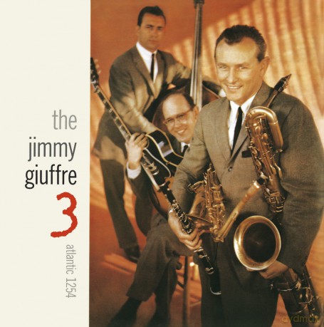 Jimmy Giuffre: The Jimmy Giuffre 3 [CD]
