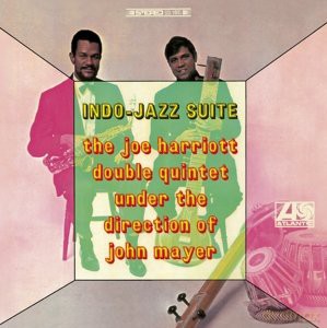 Joe Harriott Double Quintet Under The Direction Of John Mayer: Indo Jazz Suite [CD]