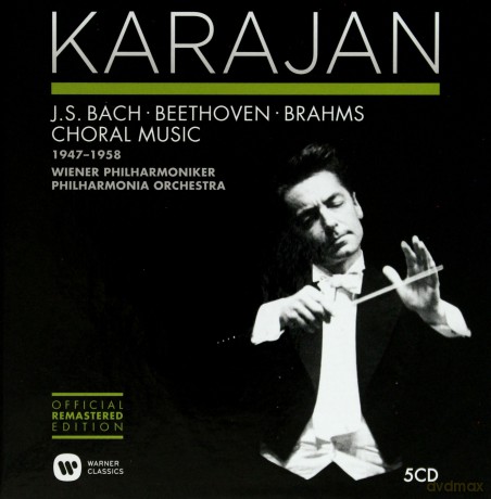 Herbert Von Karajan: The Herbert Von Karajan Collection. Bach/Beethoven/Brahmss - Choral Music [5CD]