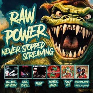 Raw Power: Never Stopped Screaming [3CD]