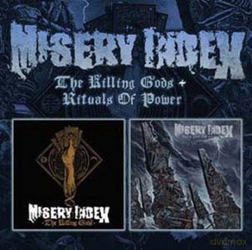 Misery Index: The Killing Gods Rituals Of Power [2CD]