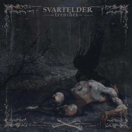 Svartelder: Trenches (digipack) [CD]