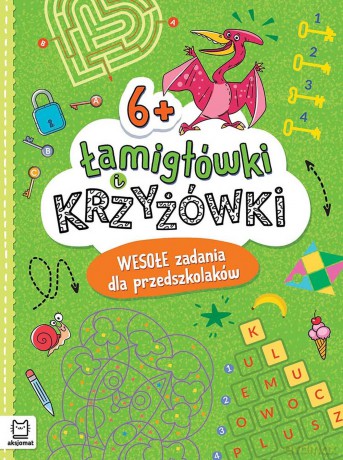 Łamigłówki i krzyżówki. Wesołe zadania dla przedszkolaków 6+ - Beata Karlik [KSIĄŻKA]