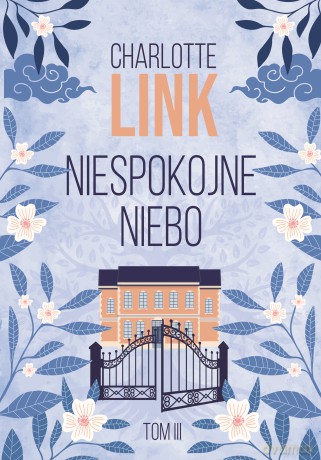Niespokojne niebo - Charlotte Link [KSIĄŻKA]