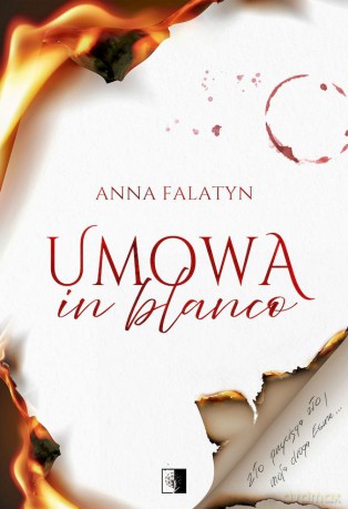 Umowa in blanco - Anna Falatyn [KSIĄŻKA]
