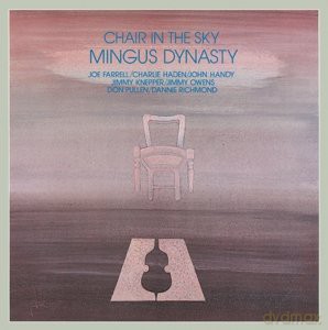 Mingus Dynasty: Chair In The Sky [CD]