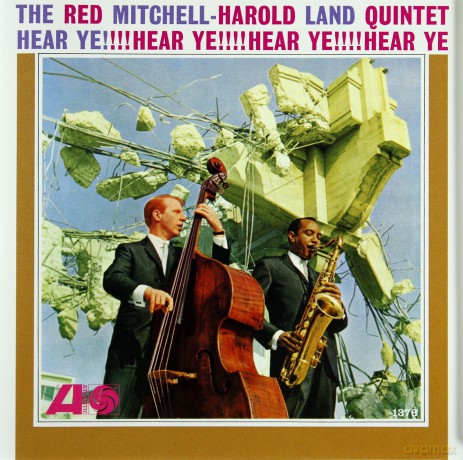 Red Mitchell And Harold Land Quintet: Hear Ye [CD]