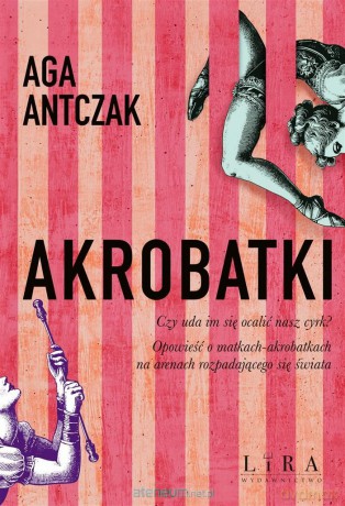 Akrobatki - Aga Antczak [KSIĄŻKA]