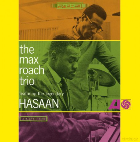 Max Roach: The Max Roach Trio, Featuring The Legendary Hasaan Ibn Ali [CD]
