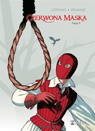 Czerwona Maska księga II - Marco Venanzi, Patrick Cothias [KOMIKS]