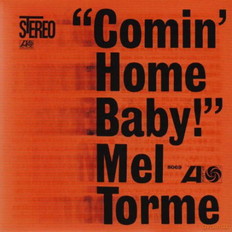 Mel Torme: Comin' Home Baby! [CD]