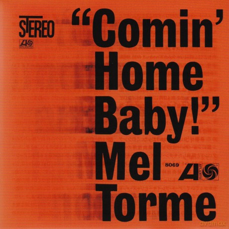 Mel Torme: Comin' Home Baby! [CD]