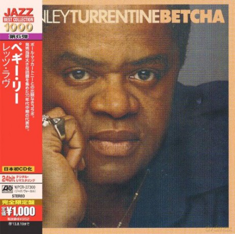 Stanley Turrentine: Betcha [CD]