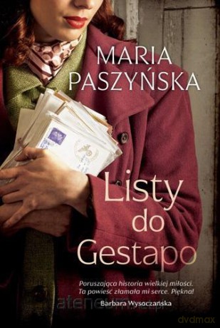 Listy do Gestapo - Maria Paszyńska [KSIĄŻKA]