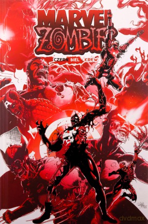 Marvel Zombies. Czerń, biel i krew [KOMIKS]