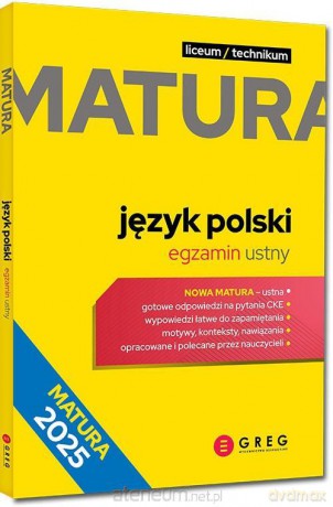 Matura 2025 Język polski egzamin ustny [KSIĄŻKA]
