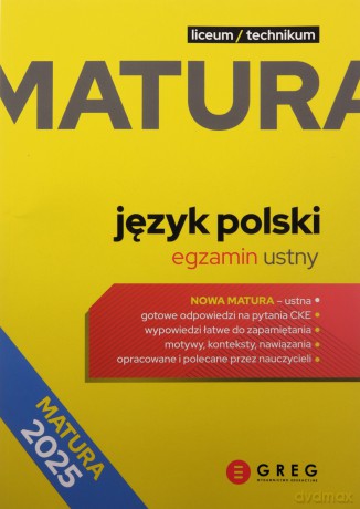 Matura 2025 Język polski egzamin ustny [KSIĄŻKA]