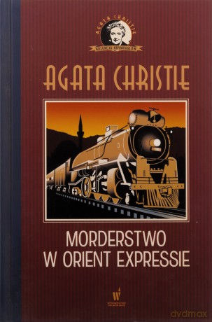 Morderstwo w Orient Expressie - Agatha Christie [KSIĄŻKA]