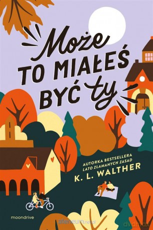 Może to miałeś być ty - K. L. Walther [KSIĄŻKA]