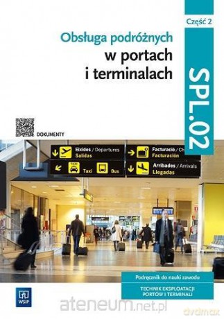 Obsługa podróżnych w portach.. SPL.02 cz.2 [KSIĄŻKA]