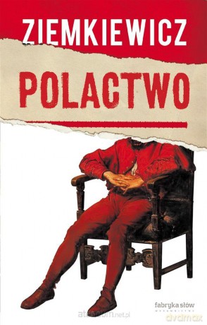 Polactwo - Rafał A. Ziemkiewicz [KSIĄŻKA]