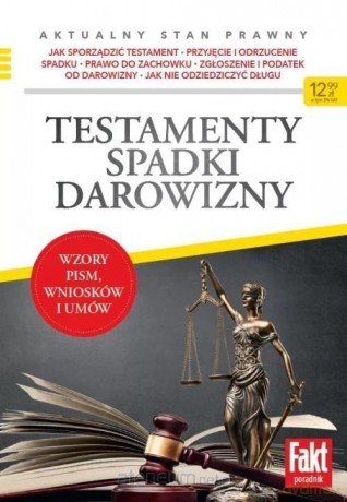 Testamenty, spadki, darowizny [KSIĄŻKA]