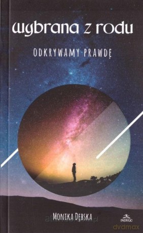 Wybrana z rodu. Odkrywamy prawdę - Wybrana z rodu [KSIĄŻKA]