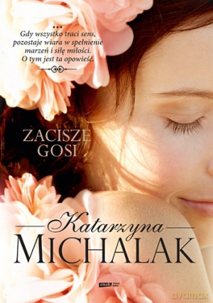 Zacisze Gosi - Katarzyna Michalak [KSIĄŻKA]