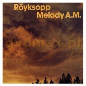 Royksopp: Melody A.M. [CD]