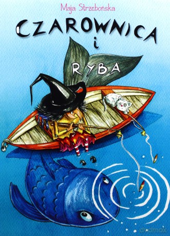 Czarownica i ryba - Maja Strzebońska [KSIĄŻKA]