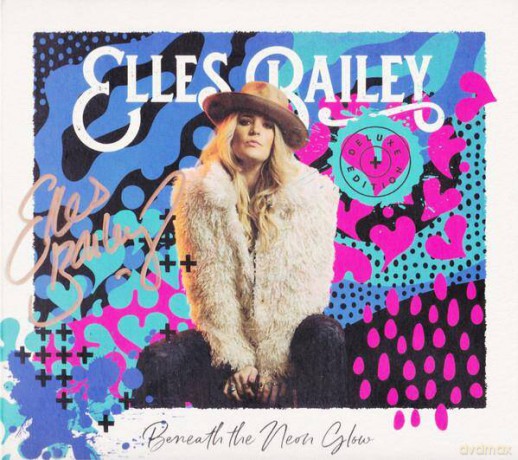 Elles Bailey: Beneath The Neon Glow (Deluxe) [CD]