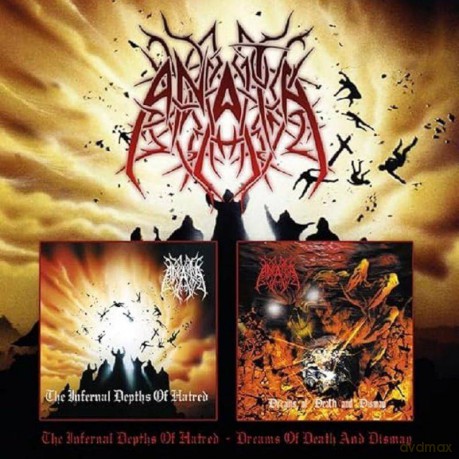 Anata: The Infernal Depths of Hatred Dreams of Death And Dismay [2CD]