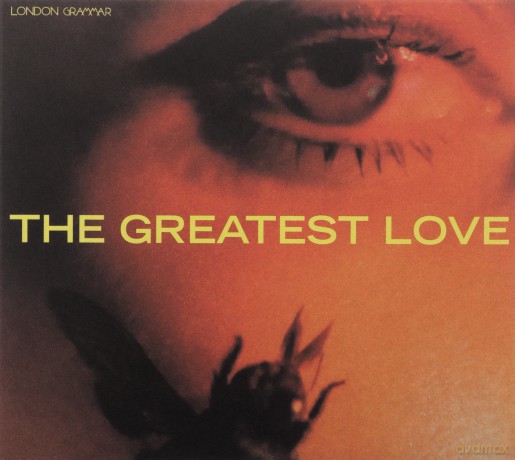 London Grammar: The Greatest Love [CD]