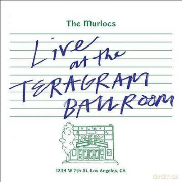The Murlocs: Live At The Teragram Ballroom (Splatter) [2xWinyl]