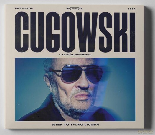 Krzysztof Cugowski: Wiek to tylko liczba [CD]