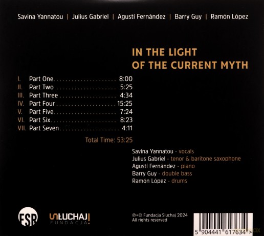 Savina Yannatou, Julius Gabriel, Agusti Fernandez, Barry Guy, Ramon Lopez: In The Light Of The Current Myth [CD]