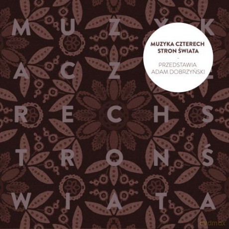 Muzyka Czterech Stron Świata [CD]